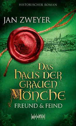 E-Book (epub) Das Haus der grauen Mönche von Jan Zweyer