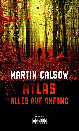 E-Book (epub) Atlas - Alles auf Anfang von Martin Calsow