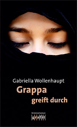 E-Book (epub) Grappa greift durch von Gabriella Wollenhaupt