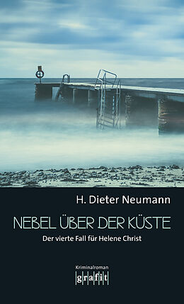 Kartonierter Einband Nebel über der Küste von H. Dieter Neumann
