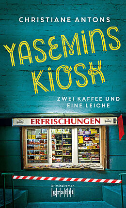 Kartonierter Einband Yasemins Kiosk von Christiane Antons