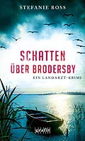 E-Book (epub) Schatten über Brodersby von Stefanie Ross