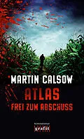 E-Book (epub) Atlas  Frei zum Abschuss von Martin Calsow