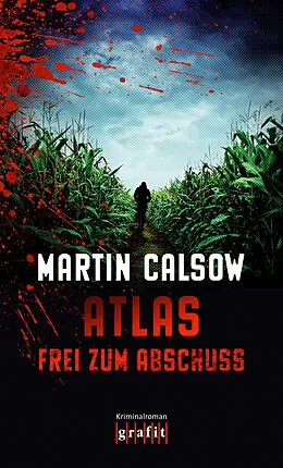 E-Book (epub) Atlas  Frei zum Abschuss von Martin Calsow