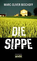 E-Book (epub) Die Sippe von Marc-Oliver Bischoff