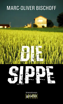E-Book (epub) Die Sippe von Marc-Oliver Bischoff