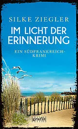 E-Book (epub) Im Licht der Erinnerung von Silke Ziegler