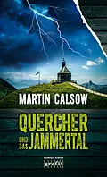 E-Book (epub) Quercher und das Jammertal von Martin Calsow