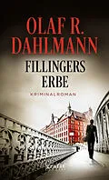 E-Book (epub) Fillingers Erbe von Olaf R. Dahlmann