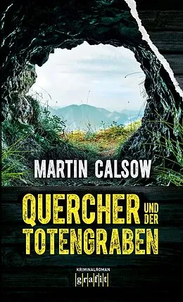 E-Book (epub) Quercher und der Totengraben von Martin Calsow