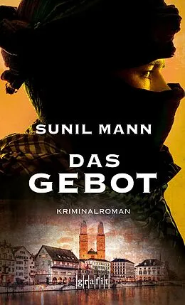 E-Book (epub) Das Gebot von Sunil Mann