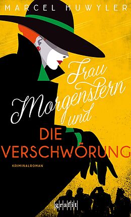 E-Book (epub) Frau Morgenstern und die Verschwörung von Marcel Huwyler