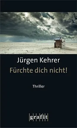 E-Book (epub) Fürchte dich nicht! von Jürgen Kehrer