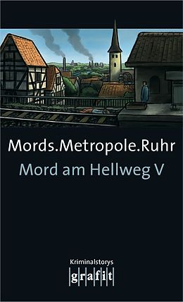 E-Book (epub) Mords.Metropole.Ruhr von Helene Tursten, Jussi Adler-Olsen, Gabriella Wollenhaupt