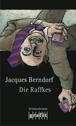E-Book (epub) Die Raffkes von Jacques Berndorf