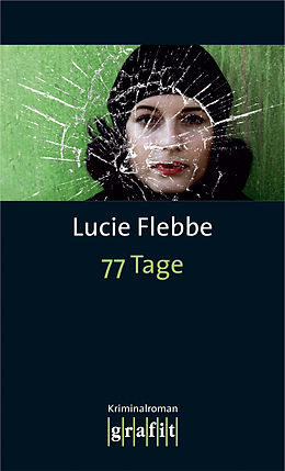 E-Book (epub) 77 Tage von Lucie Flebbe