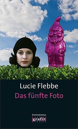 E-Book (epub) Das fünfte Foto von Lucie Flebbe