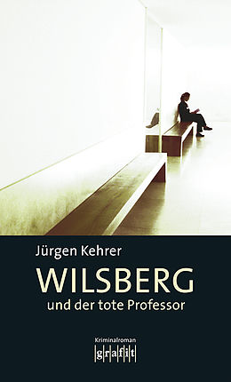 E-Book (epub) Wilsberg und der tote Professor von Jürgen Kehrer