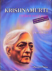 Krishnamurti - Freiheit und Liebe