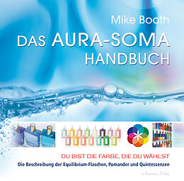 Fester Einband Das Aura-Soma-Handbuch von Mike Booth