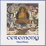 Audio CD (CD/SACD) Ceremony von Klaus Wiese