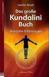 Kartonierter Einband Das große Kundalini-Buch von Joachim Reinelt