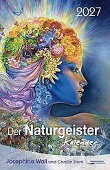 Kartonierter Einband Der Naturgeister-Kalender 2027 von Carolin Stern, Josephine Wall