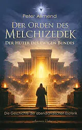 Buch Der Orden des Melchizedek von Peter Allmend