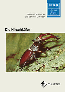 Kartonierter Einband Die Hirschkäfer von Bernhard Klausnitzer, Eva Sprecher