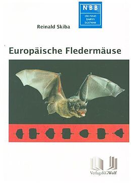 Kartonierter Einband Europäische Fledermäuse von Reinald Skiba