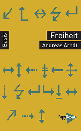 Kartonierter Einband Freiheit von Andreas Arndt