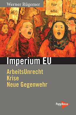 Kartonierter Einband Imperium EU von Werner Rügemer