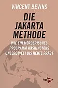 E-Book (epub) Die Jakarta-Methode von Vincent Bevins