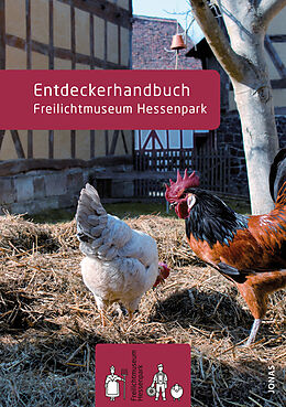 Kartonierter Einband Entdeckerhandbuch. Freilichtmuseum Hessenpark von 
