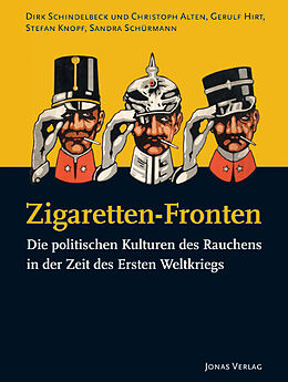 Fester Einband Zigaretten-Fronten von Dirk Schindelbeck, Stefan Knopf, Christoph Alten