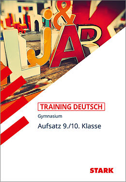 Kartonierter Einband STARK Training Gymnasium - Deutsch Aufsatz 9./10. Klasse von Hartmut von der Heyde