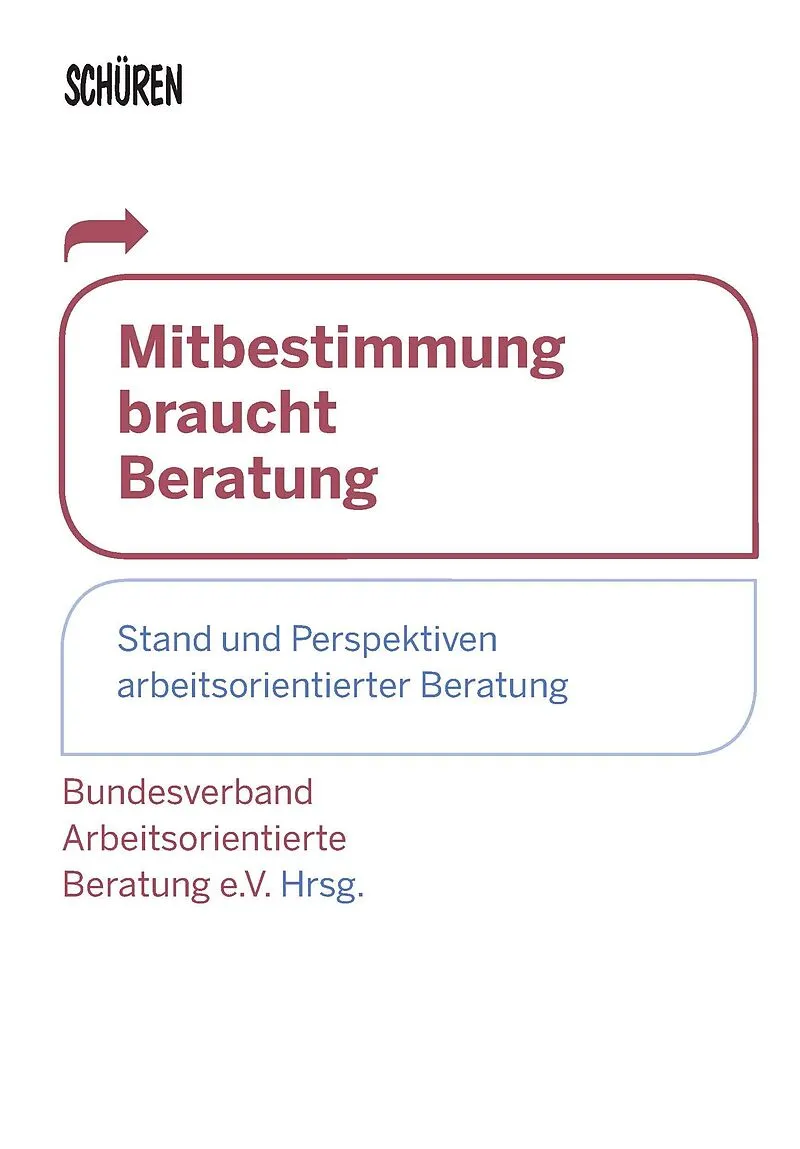Mitbestimmung braucht Beratung