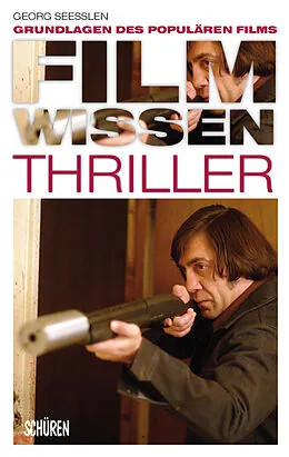 E-Book (epub) Filmwissen: Thriller von Georg Seeßlen