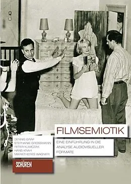 E-Book (epub) Filmsemiotik von Dennis Gräf, Stephanie Großmann, Peter Klimczak