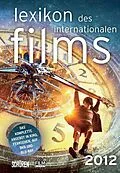 E-Book (epub) Lexikon des internationalen Films - Filmjahr 2012 von Horst Peter Koll