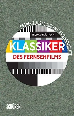 E-Book (epub) Klassiker des Fernsehfilms von Thomas Bräutigam