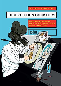 Paperback Der Zeichentrickfilm von Matthias C. Hänselmann