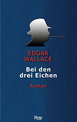 E-Book (epub) Bei den drei Eichen von Edgar Wallace