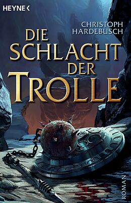 E-Book (epub) Die Schlacht der Trolle von Christoph Hardebusch