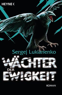 E-Book (epub) Wächter der Ewigkeit von Sergej Lukianenko