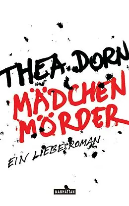 E-Book (epub) Mädchenmörder von Thea Dorn