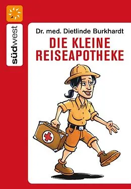 E-Book (epub) Die kleine Reiseapotheke von Dietlinde Burkhardt