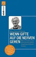 E-Book (epub) Wenn Gifte auf die Nerven gehen von Klaus-Dietrich Runow