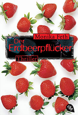 E-Book (epub) Der Erdbeerpflücker von Monika Feth