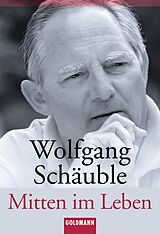 E-Book (epub) Mitten im Leben von Wolfgang Schäuble
